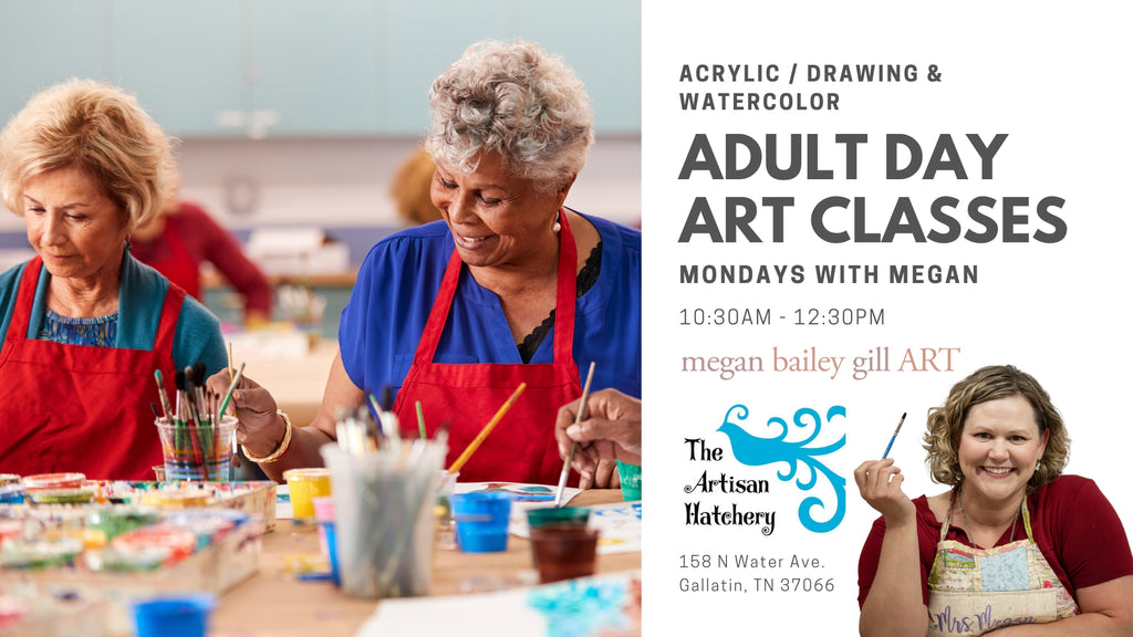 Adult Art Classes Monday Mornings with Megan in Gallatin TN